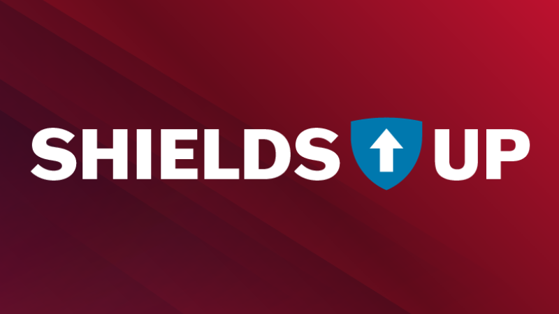 Shields Up text on red background
